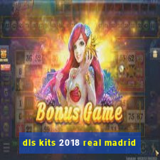 dls kits 2018 real madrid